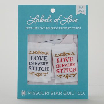 Missouri Star Labels of Love: Love Belongs in Every Stitch