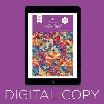 Digital Download - What If Series - Sidewinder Quilt Pattern by Missouri Star