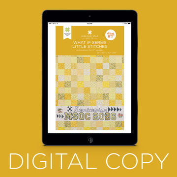Digital Download - What If Series - Little Stitches Quilt Pattern by Missouri Star