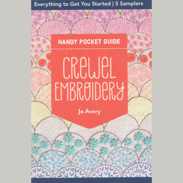 Crewel Embroidery Handy Pocket Guide