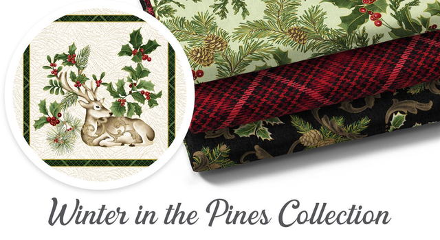 Shop precuts and yardage in the Winter in the Pines Fabric Collection while supplies last.