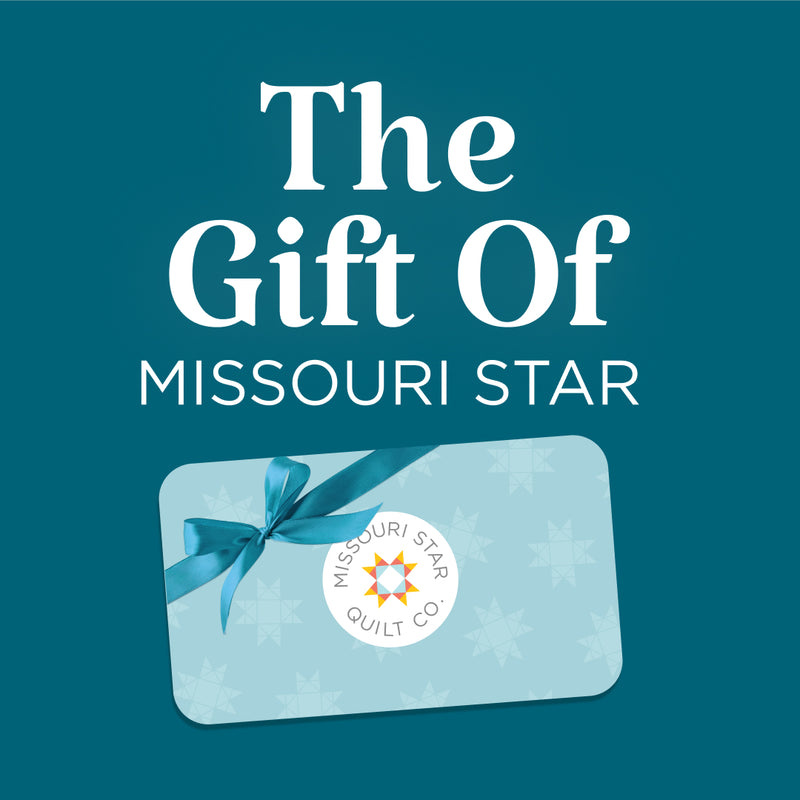 The gift of Missouri Star: gift cards