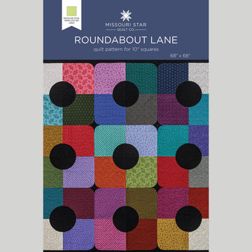 Roundabout Lane Quilt Pattern by Missouri Star