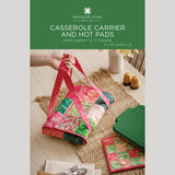 Casserole Carrier and Hot Pads Pattern by Missouri Star