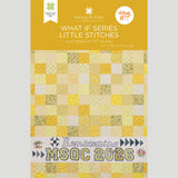 What If Series - Little Stitches Quilt Pattern by Missouri Star