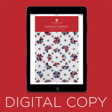 Digital Download - Radiant Bursts Quilt Pattern by Missouri Star