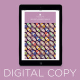 Digital Download - Wildflower Walk Quilt Pattern by Missouri Star