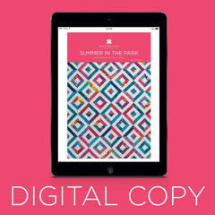 Digital Download - Summer in the Park Quilt Pattern by Missouri Star